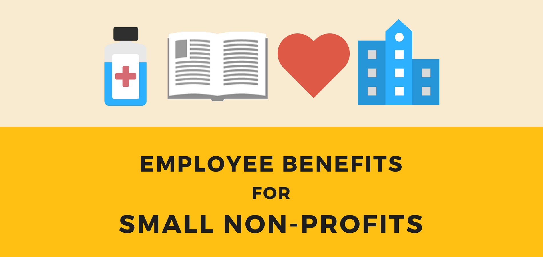 A Basic Guide to Employee Benefits for Nonprofits